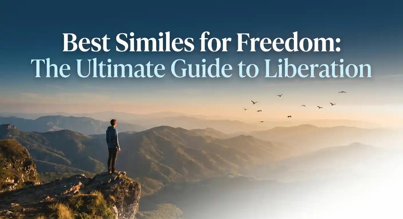 Similes for Freedom