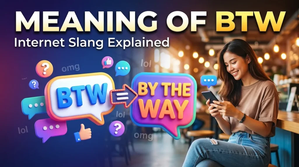 Meaning of BTW