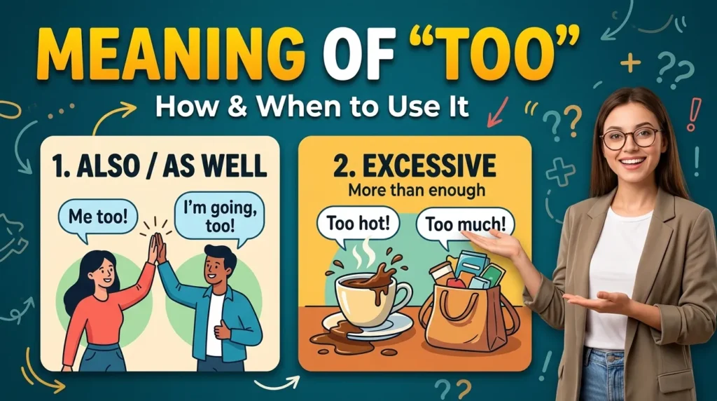 Meaning of Too